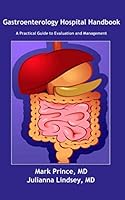 Gastroenterology Hospital Handbook: A Practical Guide to Evaluation and Management 169256031X Book Cover