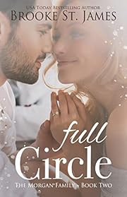 Full Circle: A Romance (The Morgan Family Book 2)