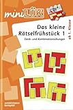  miniLÜK: Fördern und Fordern / Das kleine Rätselfrühstück 1: Denk- und Kombinationsübungen für Klasse 1 bis 3
