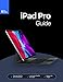 iPad Pro Guide