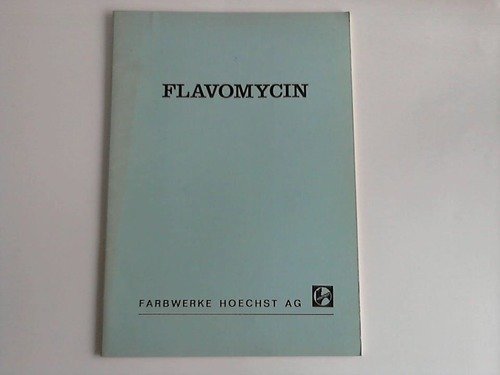 Flavomycin als Zusatzstoff für Futtermittel. Kurzfassung für die Registrierung nach den Richtlinien der EWG