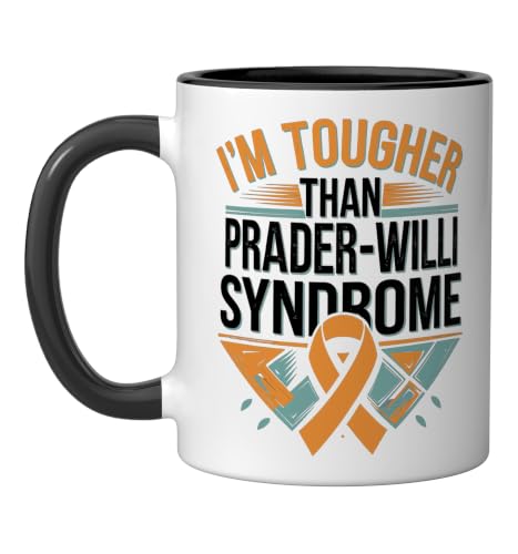 Im Tougher Than Prader-willi Syndrome Ceramic Mug, Black/White, 11oz