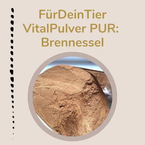 Für Dein Tier VitalPulver Pur | Brennnessel (konz.) (1 x 200 g) | Ergänzung der Fütterung für Hunde, Katzen und Pferde | Pflanzliche Mineralstoffe und Vitamine | Unterstützt Stoffwechsel und Vitalität