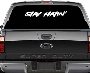 Amazon.com - Stay Hatin' Brush Vinyl Windshield 42