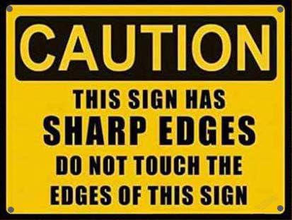 New Street Sign Metal Tin Humour Decorative Caution Sharp Edges Safety Outdoor Warning Decoration 8x12 Inches Aluminum