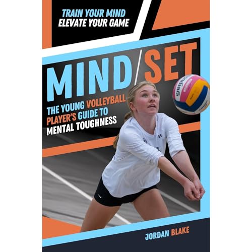 MIND/SET - The Young Volleyball Player's Guide to Mental Toughness by Jordan Blake episode artwork
