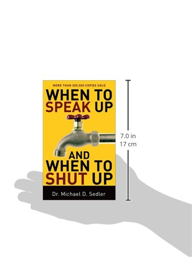 When to Speak Up and When To Shut Up - Paperback thumbnail