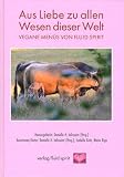 Aus Liebe zu allen Wesen dieser Welt - Vegane Menüs von Fluid Spirit