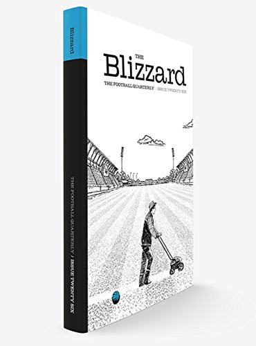 The Blizzard - The Football Quarterly: Issue Twenty Six