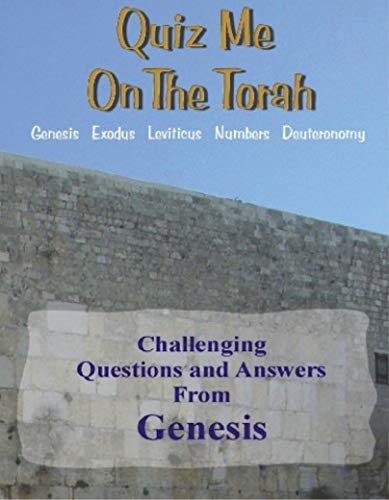 Quiz Me On The Torah - Genesis Kindle Edition