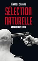 Sélection naturelle, un roman capitaliste 2953883428 Book Cover