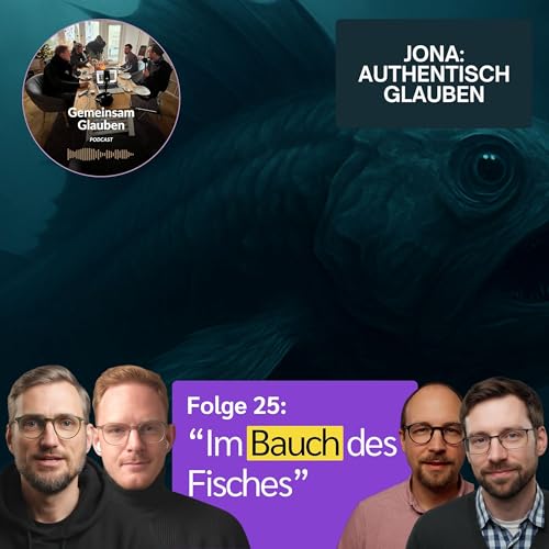 25-Im Bauch des Fisches - Jona 2(S5 Umkehren lernen)