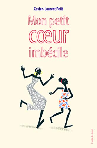 無料電子書籍 pdf Mon petit coeur imbecile バイ