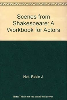 Scenes from Shakespeare: A Workbook for Actors