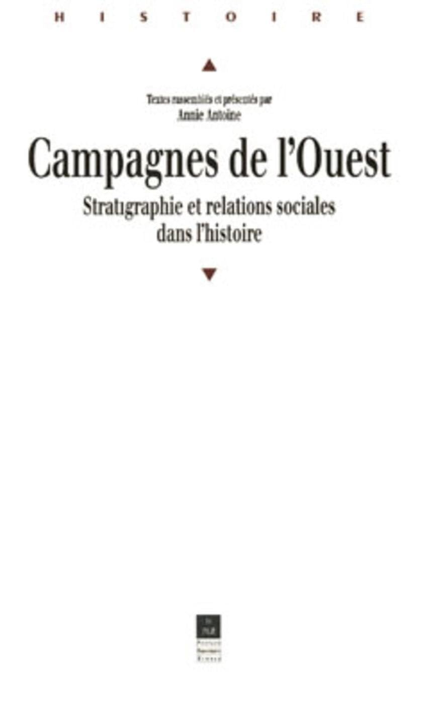 Campagnes de l'ouest : stratigraphie et relations sociales dans l'histoire
