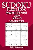 300 Medium to Hard Sudoku Puzzle Book 2019
