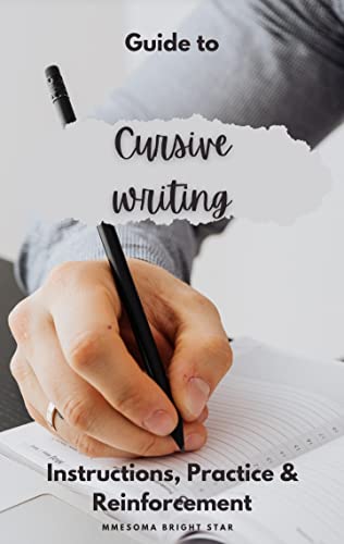 Amazon.com: Guide to Cursive writing : Instructions, Practice and ...