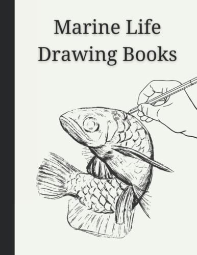Marine Life Drawing Books: How to Draw Sea Creatures, Learn