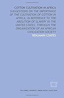 Cotton cultivation in Africa 1429712155 Book Cover