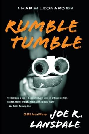 Rumble Tumble: A Hap and Leonard Novel (5) (Hap and Leonard Series)
