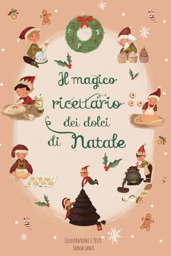 Il magico ricettario dei dolci di Natale