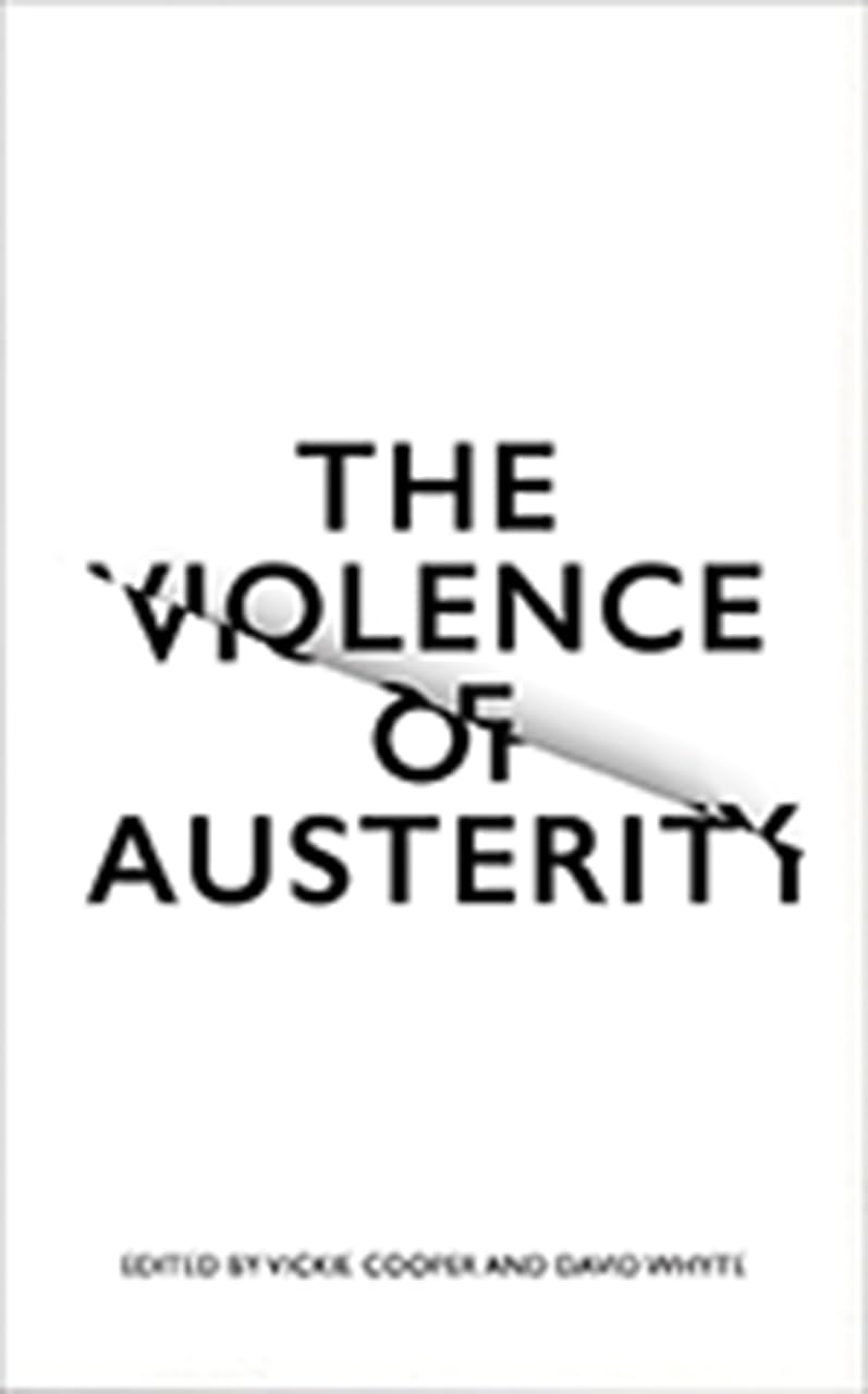 The Violence of Austerity by Vickie Cooper PAPERBACK 9780745399485