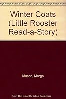 WINTER COATS (Little Rooster Read-a-Story) 0553347268 Book Cover