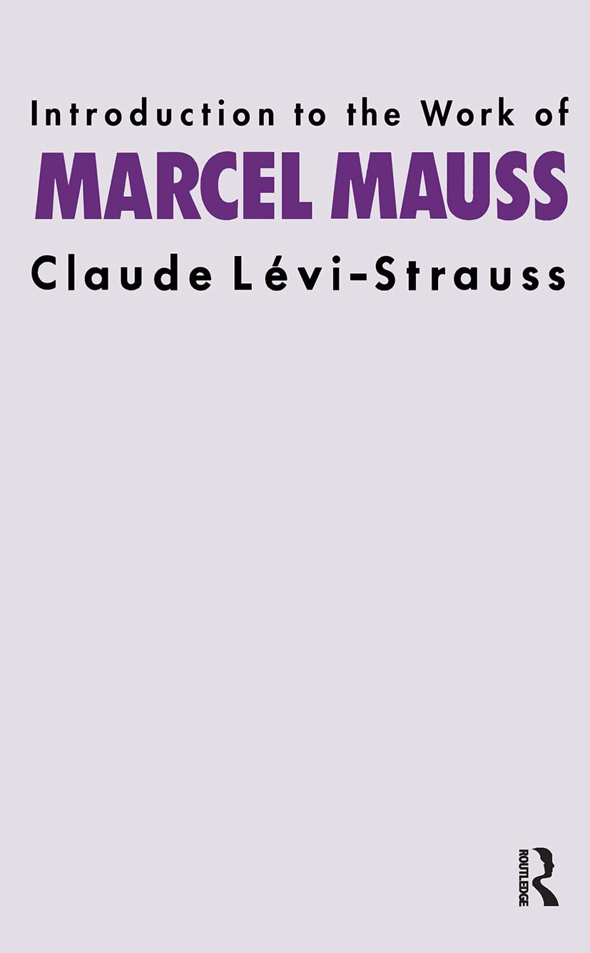 Intro Work Marcel Mauss