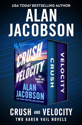 Crush and Velocity: Two Karen Vail Novels (The Karen Vail Novels)