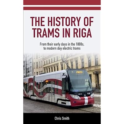 The history of trams in Riga, Latvia