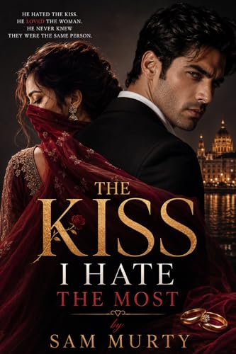 THE KISS I HATE THE MOST