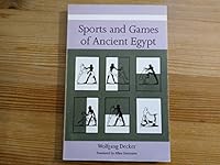 Sports and Games of Ancient Egypt (Sport and History Series) 0300044631 Book Cover
