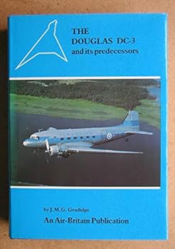Hardcover The Douglas DC-3 and Its Predecessors Book
