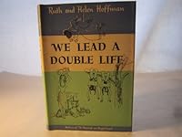 We lead a double life, B0007DLVGM Book Cover