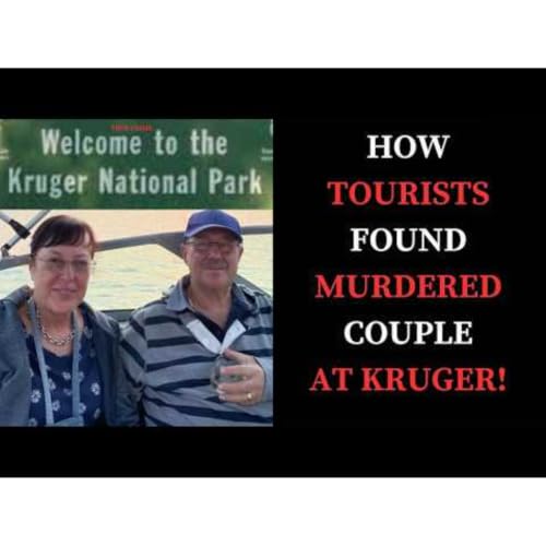 What Happened to Ernst and Dina Marais_ _ First Murder Case at The Kruger National Park in 100 Years