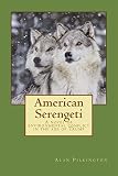 American Serengeti: A novel of environmental conflict in the age of Trump