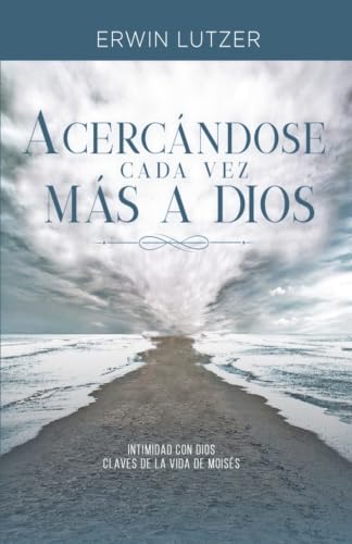 Acercándose cada vez más a Dios - Bolsilibro (Spanish Edition)