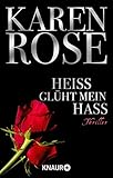  Heiß glüht mein Hass: Thriller (Die Chicago-Reihe 6)