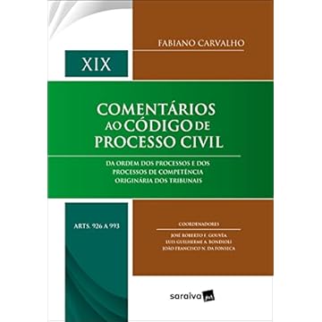 Capa do livro Comentários Ao Cpc - Vol. Xix Arts. 926 A 993 - 1ª edição 2022: Volume 19