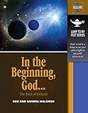 In the Beginning, God... (Lamp to My Feet Series)