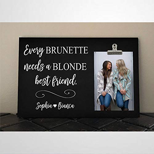 BYRON HOYLE Wooden Sign Best Friend Every Brunette Needs A Blonde Best Friend BFF Bridesmaid Gift Photo Frame Sister Eb01 Wall Hanger Photo Clip Frame Wood Plaque Wall A