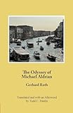 The Odyssey of Michael Aldrian - Gerhard Roth, Todd C. Hanlin 