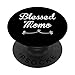 Cadeau pour maman bénie PopSockets PopGrip Interchangeable