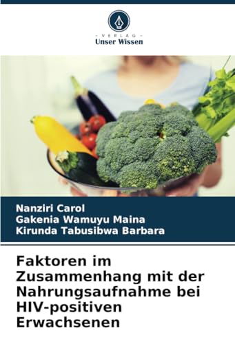 Faktoren im Zusammenhang mit der Nahrungsaufnahme bei HIV-positiven Erwachsenen