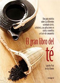 El gran libro del te: 191 (OTROS INTEGRAL) El gran libro del te: 191 (OTROS INTEGRAL)