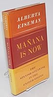 ManÌ?ana is now;: The Spanish-speaking in the United States B0006VV1CO Book Cover