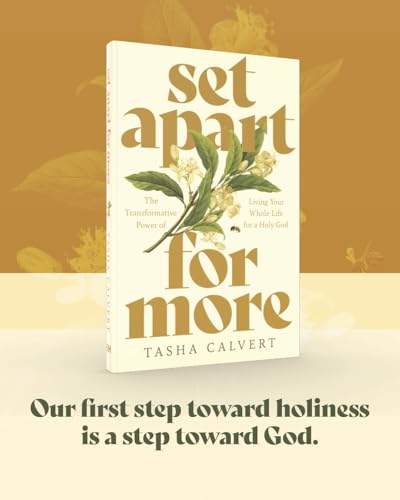 Image of Set Apart for More: The Transformative Power of Living Your Whole Life for a Holy God
