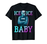 Ice Ice Baby T-Dog Sunglasses Style 90s Vibe Humor T-Shirt