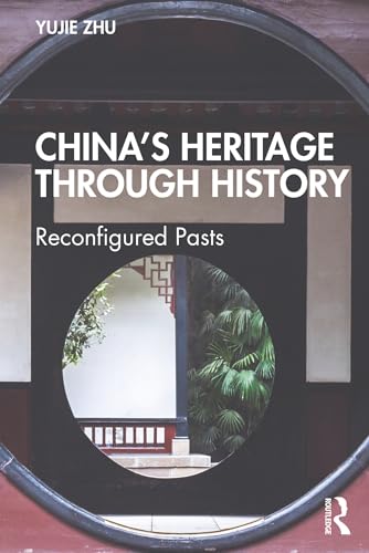 China's Heritage through History édition de référence sur la Chine