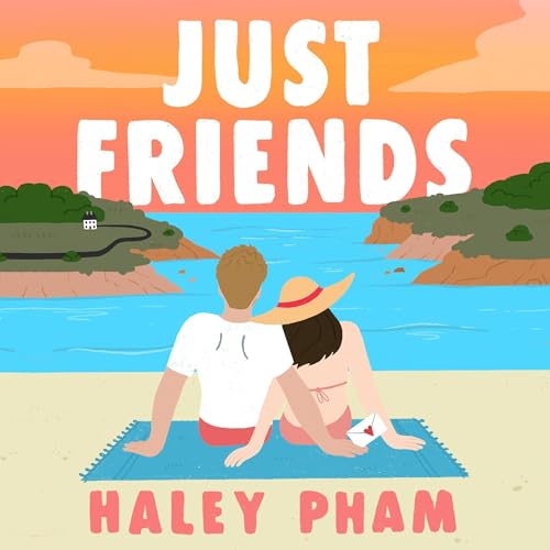 Just Friends Audiobook By Haley Pham cover art